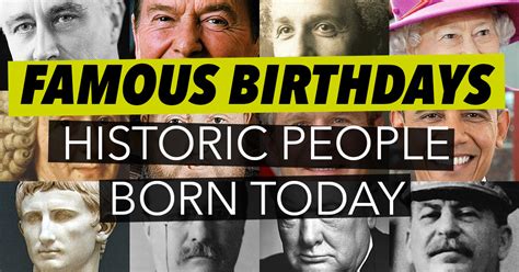 famous birthdays today in history